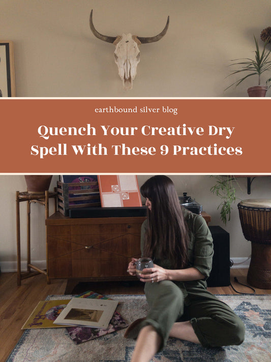 Quench Your Creative Dry Spell With These 9 Practices