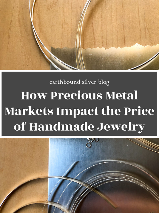 How Precious Metal Markets Impact The Price Of Handmade Jewelry